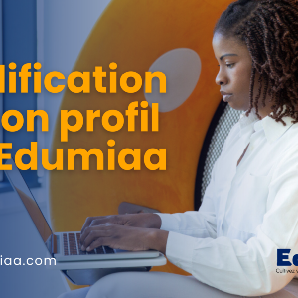 Modification de son profil sur Edumiaa