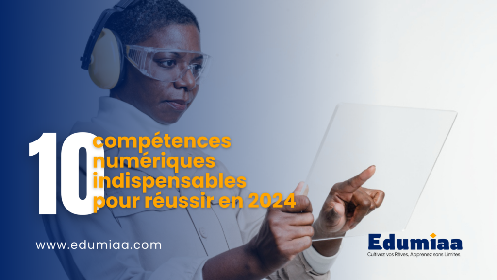 compétences numériques indispensables pour réussir en 2024